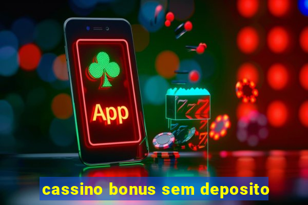 cassino bonus sem deposito