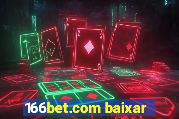 166bet.com baixar