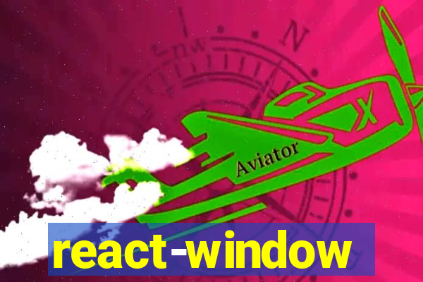 react-window