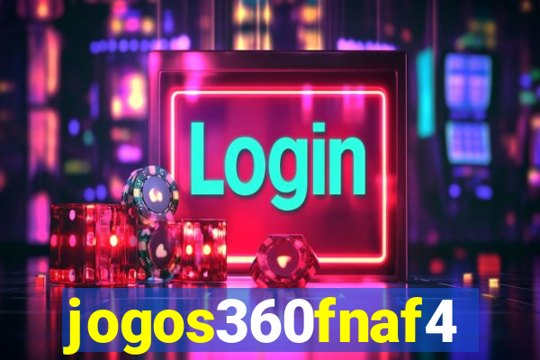 jogos360fnaf4