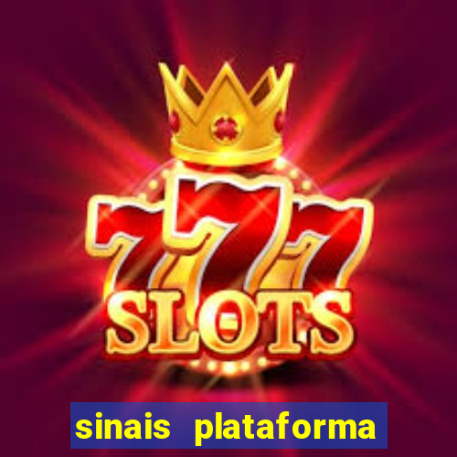 sinais plataforma de jogos