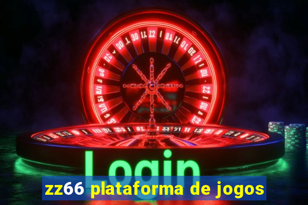 zz66 plataforma de jogos