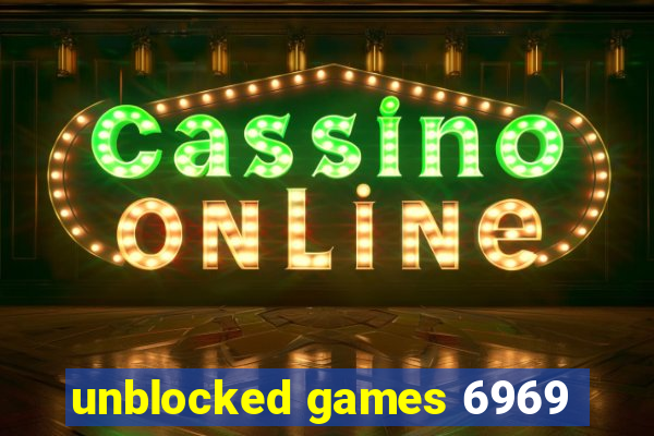 unblocked games 6969