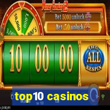 top10 casinos