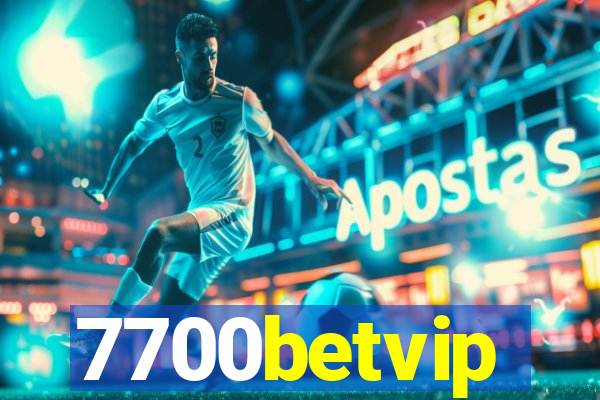 7700betvip