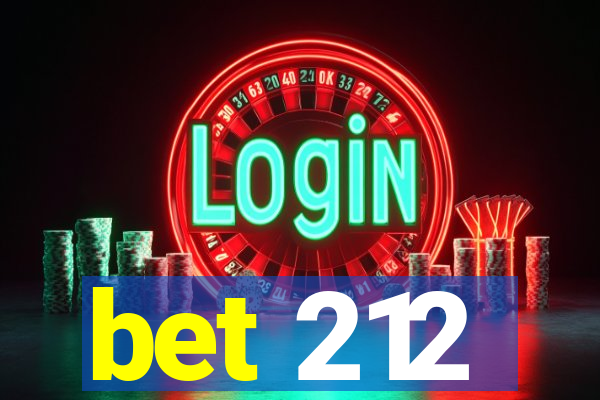 bet 212