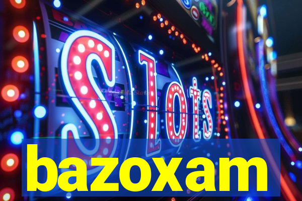 bazoxam