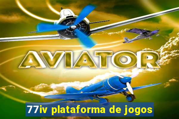 77iv plataforma de jogos