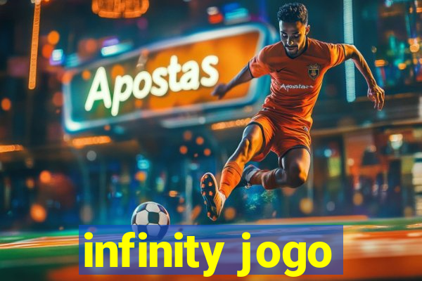 infinity jogo