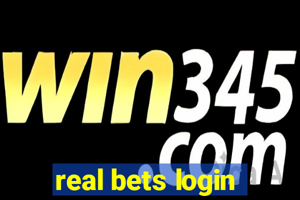 real bets login