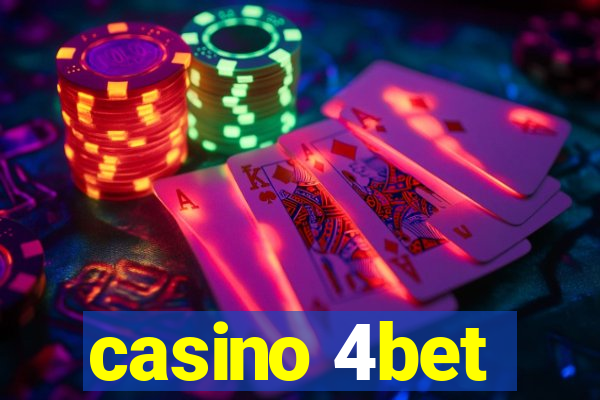 casino 4bet