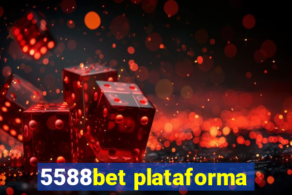 5588bet plataforma