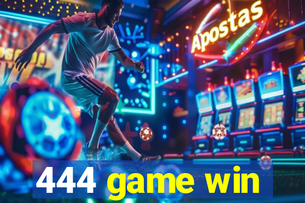 444 game win