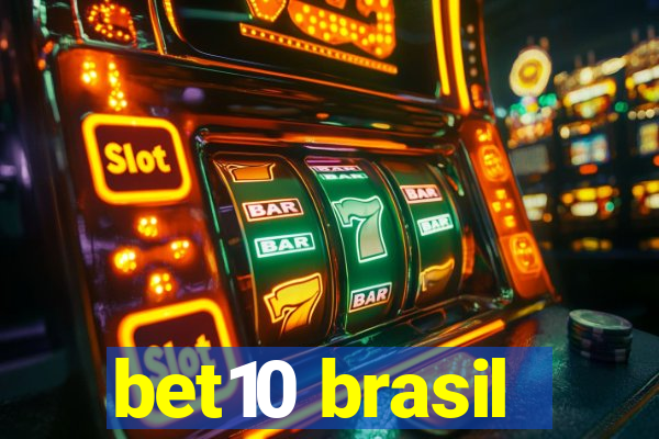 bet10 brasil