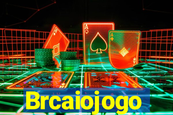 Brcaiojogo