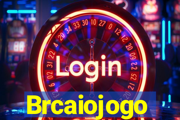 Brcaiojogo