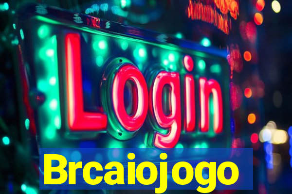 Brcaiojogo