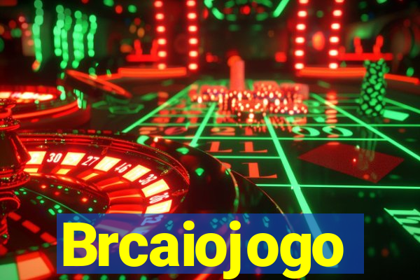 Brcaiojogo