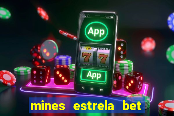 mines estrela bet telegram gratis