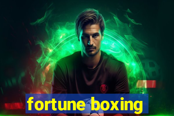 fortune boxing