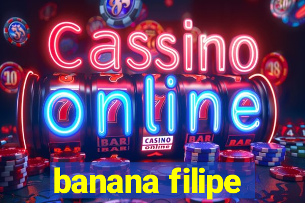 banana filipe