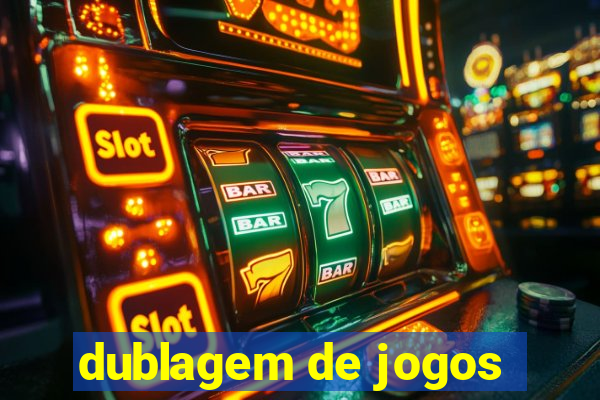 dublagem de jogos