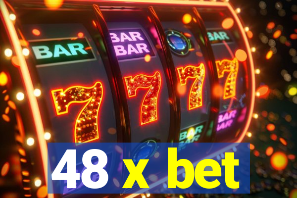 48 x bet