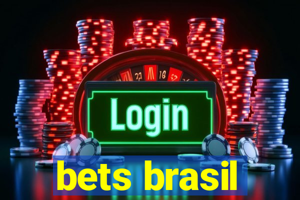 bets brasil