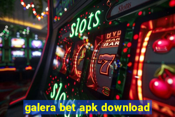 galera bet apk download