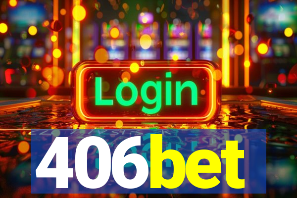 406bet