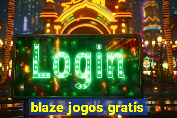 blaze jogos gratis