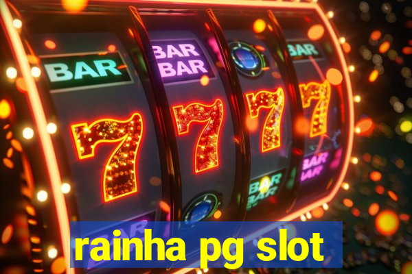 rainha pg slot