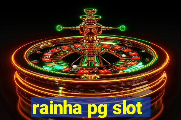 rainha pg slot