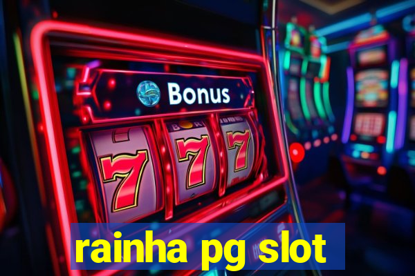 rainha pg slot