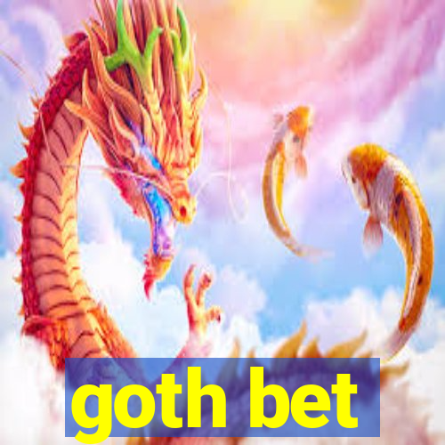 goth bet