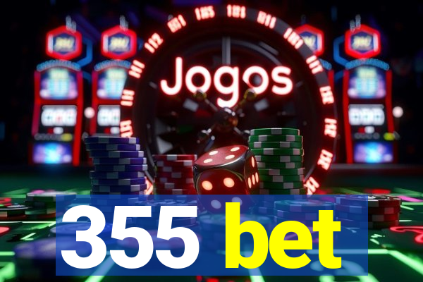 355 bet