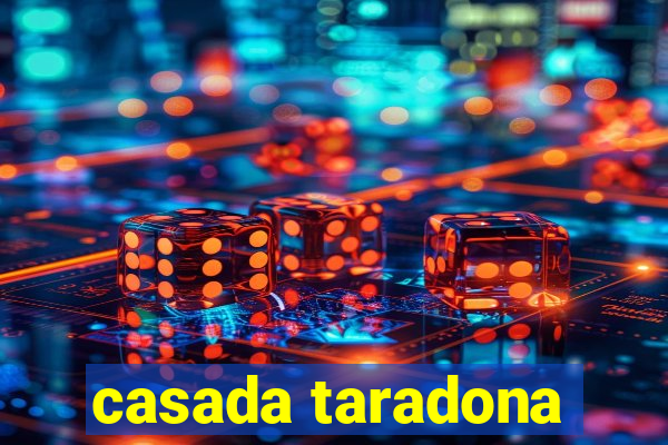 casada taradona