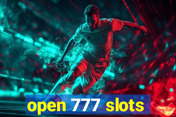 open 777 slots