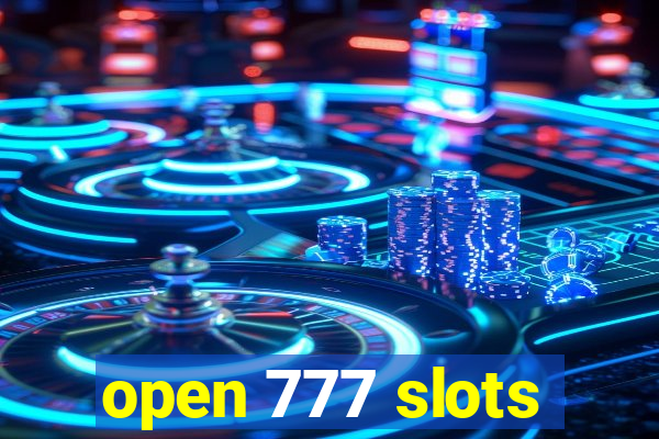 open 777 slots