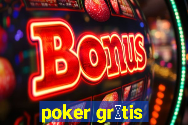 poker gr谩tis