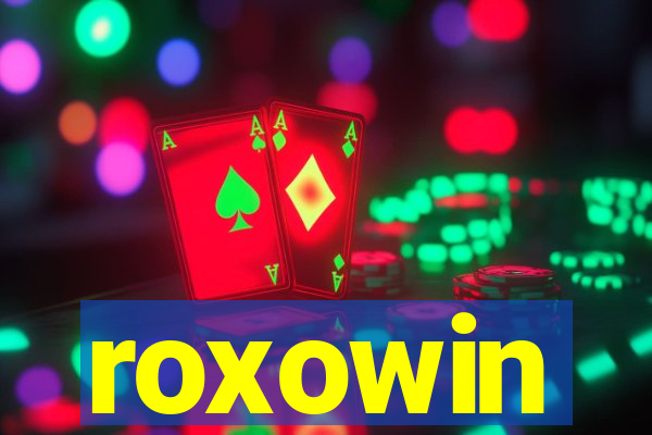 roxowin