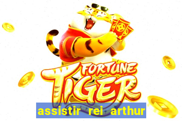 assistir rei arthur (2004 mega filmes)