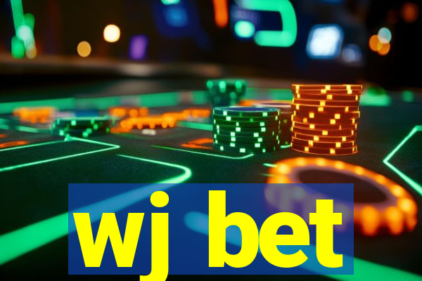 wj bet