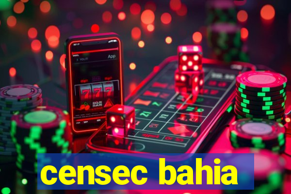 censec bahia