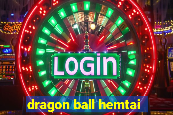 dragon ball hemtai