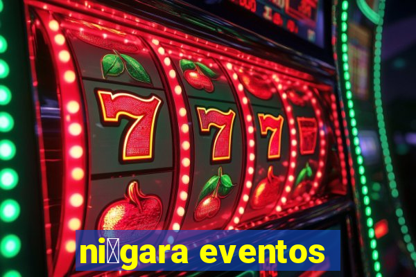 ni谩gara eventos