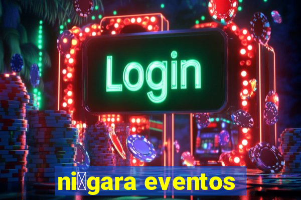 ni谩gara eventos