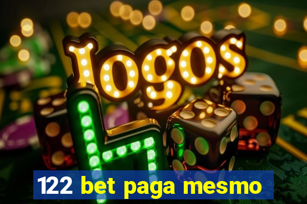 122 bet paga mesmo