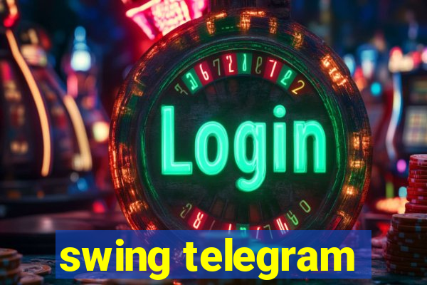 swing telegram