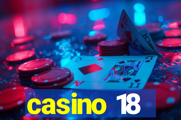 casino 18